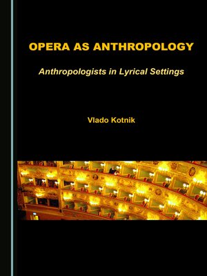 cover image of Opera as Anthropology